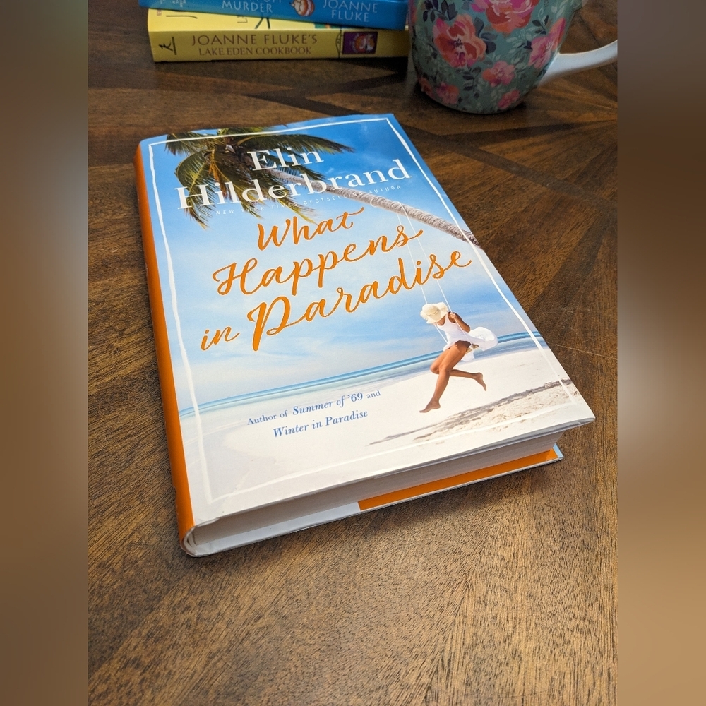 What Happens in Paradise by Elin Hilderbrand Book